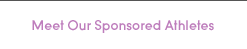 meet our sponsored athletes