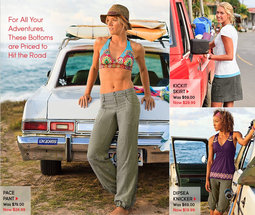 for all your adventures, these bottoms are priced to hit the road