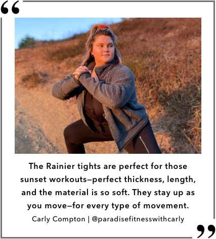 The rainer tights are perfect- perfect thickness, length, and the material is so soft. Carly Compton