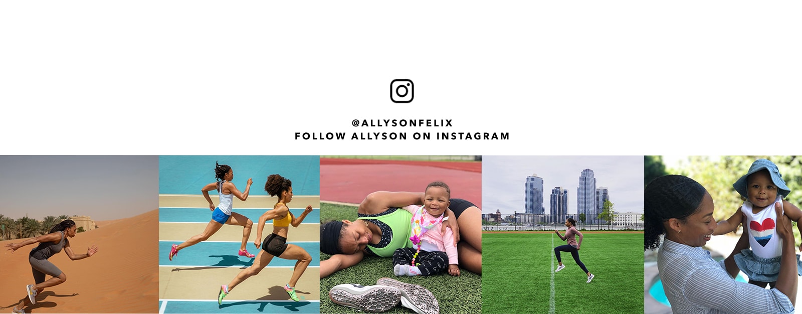 Follow Allyson on Instagram @Allysonfelix